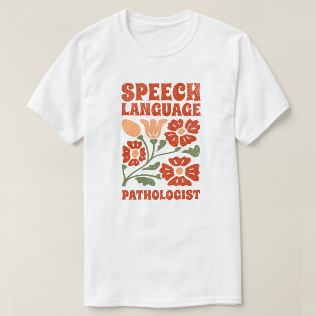 Camiseta Speech Language Pathologist (Diseño del anverso)