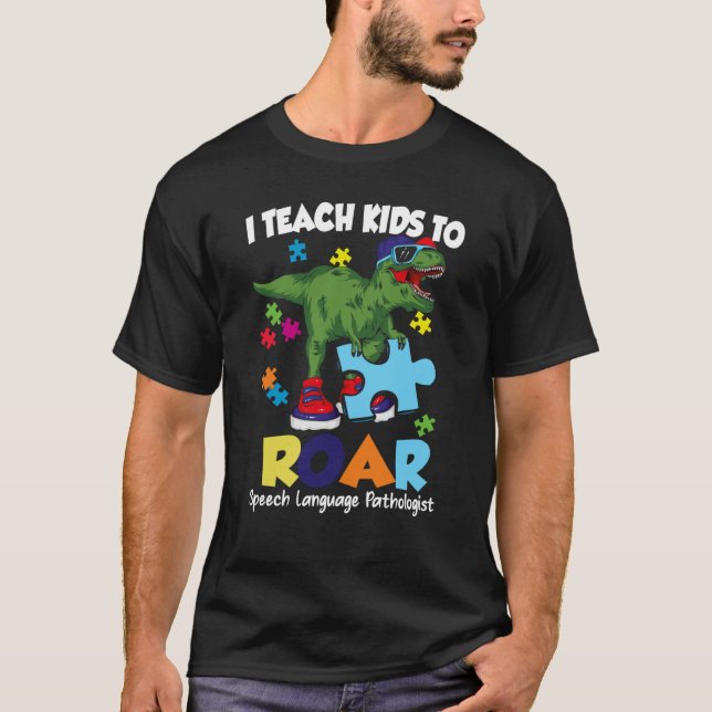 Camiseta Speech Language Pathologist Dinosaur Rex Roar SLP (Anverso)