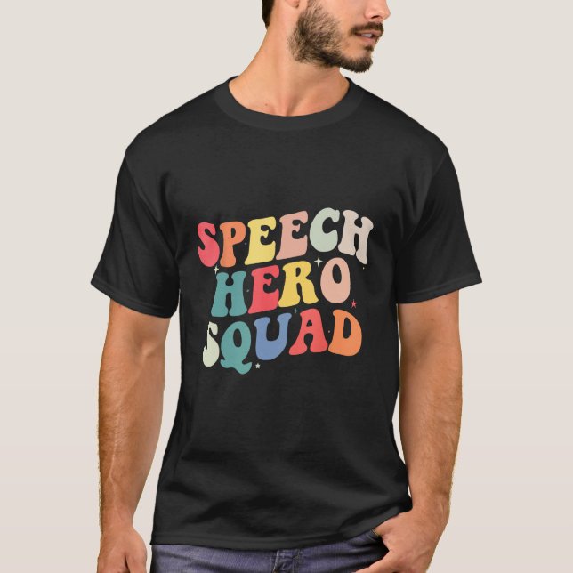 Camiseta Speech Language Pathologist Speech Hero Squad  SLP (Anverso)
