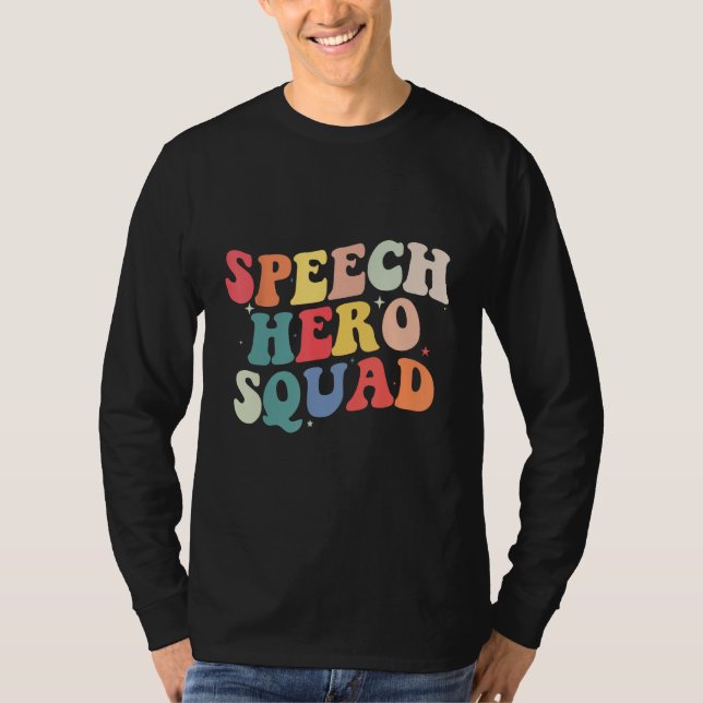 Camiseta Speech Language Pathologist Speech Hero Squad  SLP (Anverso)