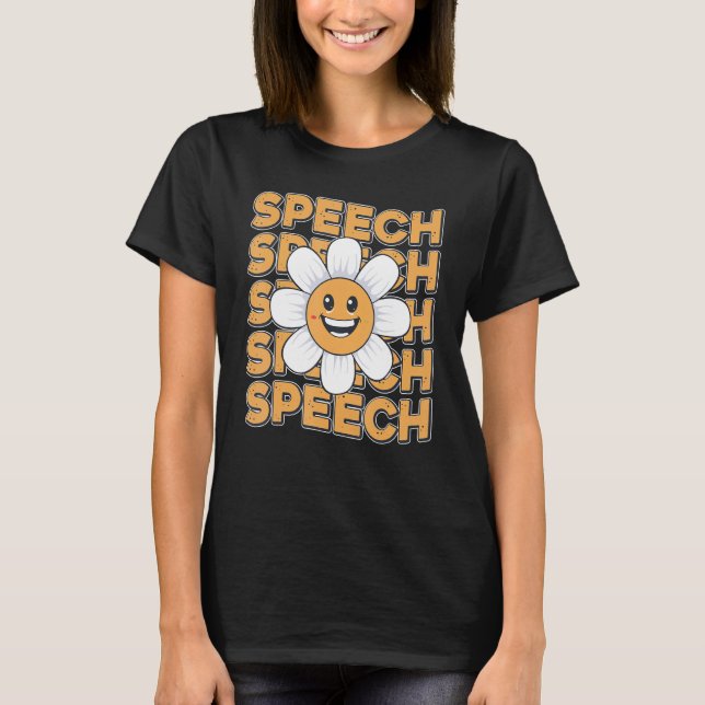 Camiseta Speech Therapy Language Pathologist Therapist Teac (Anverso)