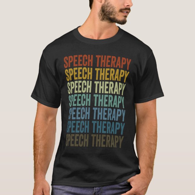 Camiseta Speech Therapy Speech Therapy Speech Language Path (Anverso)