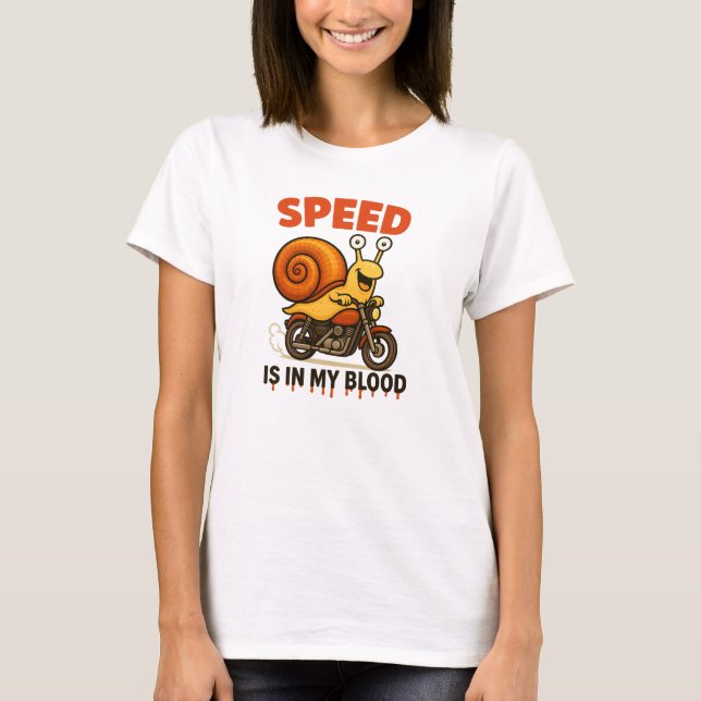 Camiseta Speed Is In My Blood – Funny Snail Biker (Anverso)