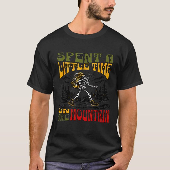 Camiseta Spent A Little Time On The Mountain - Skeleton Hik (Anverso)