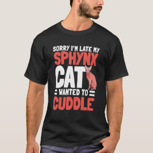 Camiseta Sphynx Cat Cuddle Breeder Mascota de la insensibil