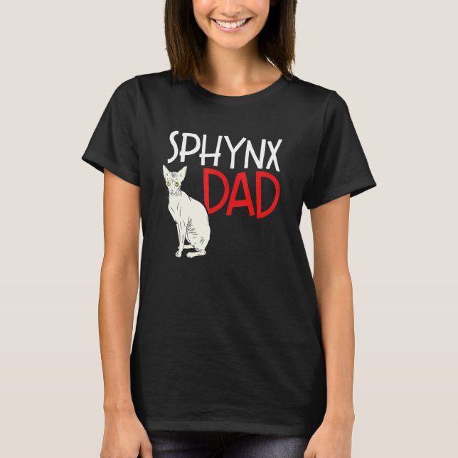 Camiseta Sphynx Dad Feline Hairless Cat Kitten Dad Padre (Anverso)