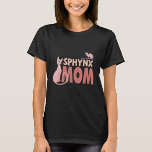 Camiseta Sphynx Mom Cat Madre Madre Madre Gatos sin pelo Ga