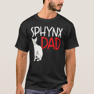 Camiseta Sphynx Papá  Felino  Gato Sin Pelo Gatito Papá Pad