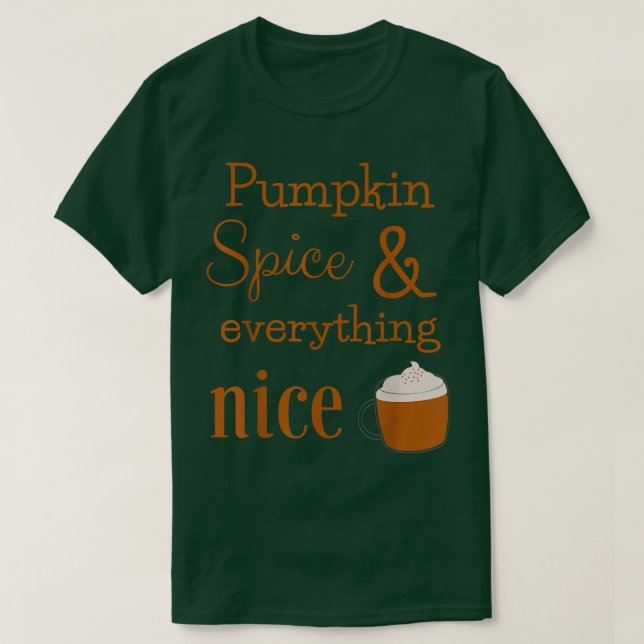 Camiseta Spice de calabaza y todo NiceCute otoño (Diseño del anverso)