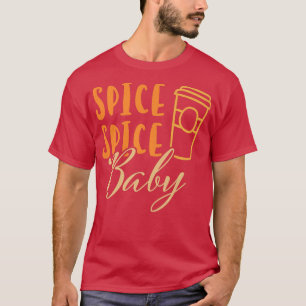 Camiseta Spice Spice Baby Pumpkin Latte Para Caer Favorita