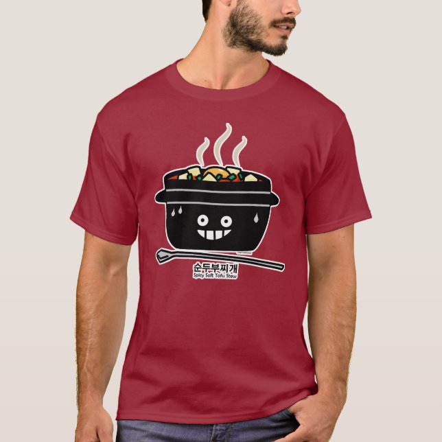 Camiseta Spicy coreano suave tofu sopa de estofado Sundubu  (Anverso)