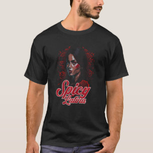 Camiseta Spicy Latina Funny Hermoso Chica Latino Con Rosa