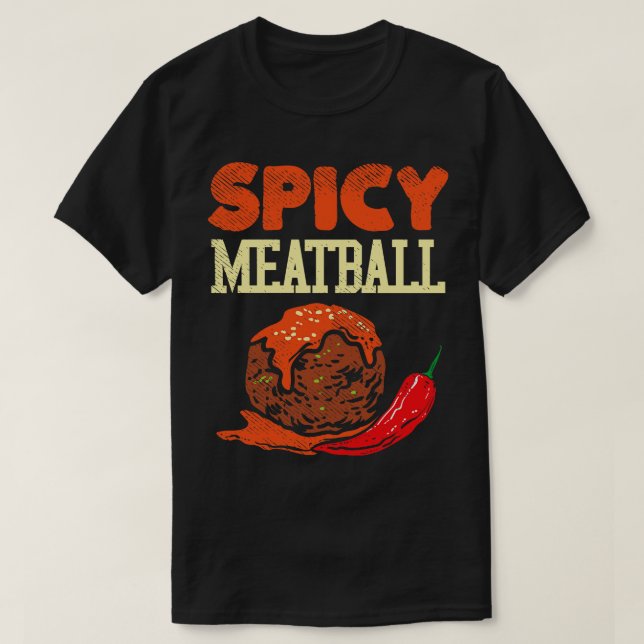 Camiseta Spicy Meatball (Diseño del anverso)