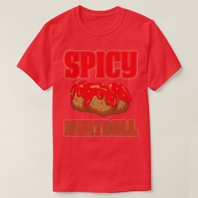 Camiseta Spicy Meatball (Diseño del anverso)