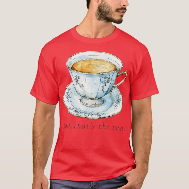 Camiseta Spilling Tea (Anverso)