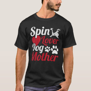 Camiseta Spin Lover Perro Madre Clase de Giro en Ciclo