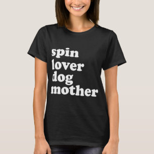 Camiseta Spin Lover Perro Madre Divertido entrenamiento Gym