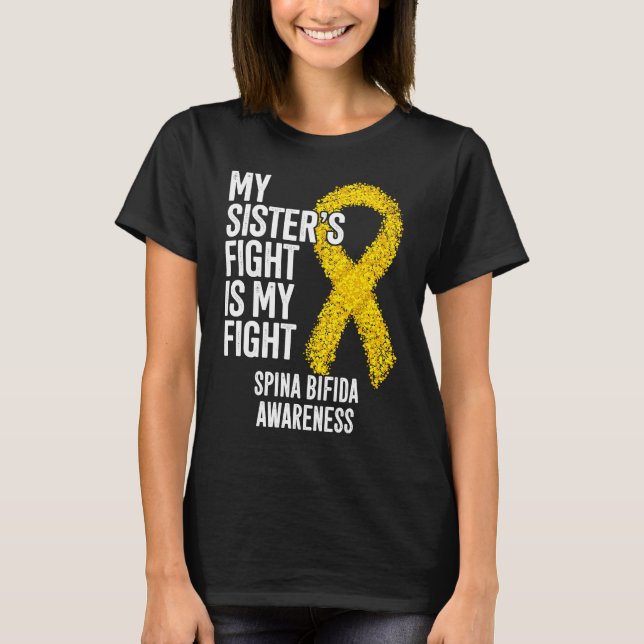 Camiseta Spina Bifida My Sister's Fight Is My Fight Spina B (Anverso)