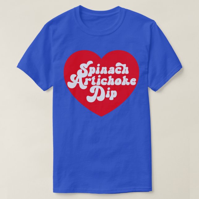 Camiseta Spinach Artichoke Dip Heart Love Spinach Dip (Diseño del anverso)