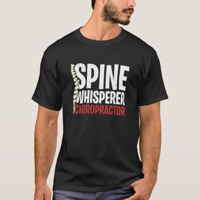 Camiseta Spine Whisperer Chiropractor Physical Therapist Ch (Anverso)