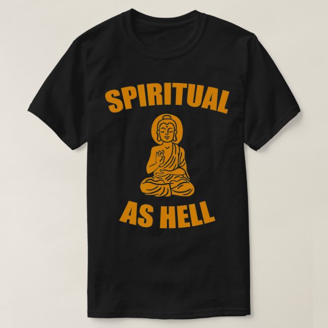 Camiseta Spiritual As Hell  (Diseño del anverso)