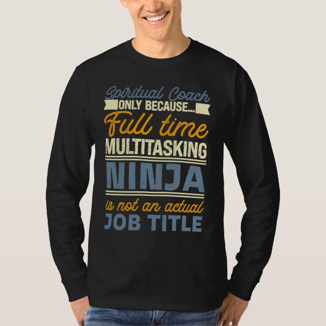 Camiseta Spiritual Coach As Long As Full Time Multitasking  (Anverso)