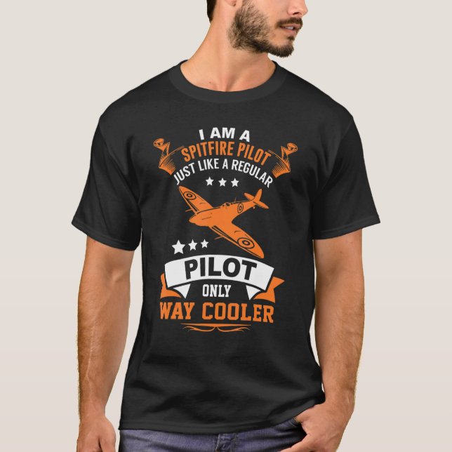 Camiseta Spitfire Pilot Al Igual Que Otros Pilotos Sólo Muy (Anverso)