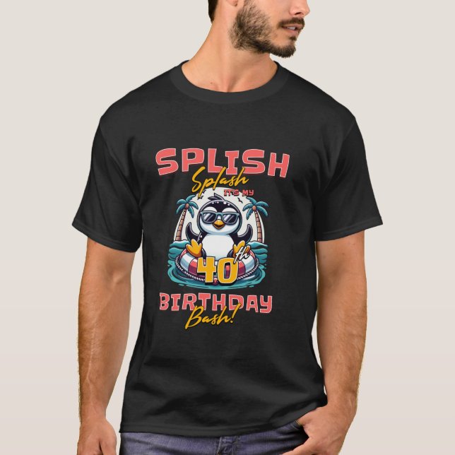Camiseta Splish Splash 40 cumpleaños Bash Penguin Beach Poo (Anverso)