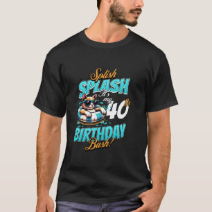 Camiseta Splish Splash 40th Birthday Cat Fiesta de piscina