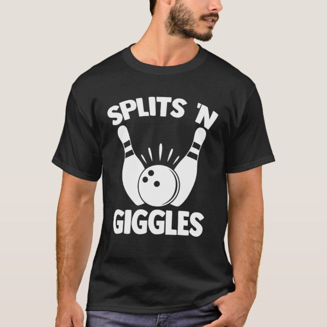 Camiseta Splits N Giggles Bowling Player Bowler Team Bowlin (Anverso)