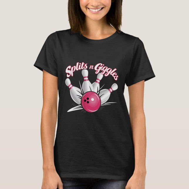 Camiseta Splits N Giggles Funny Bowler Bowler Ball (Anverso)