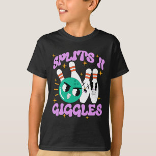 Camiseta Splits n Giggles Funny Bowler Team Bowler Sports
