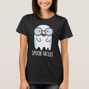 Camiseta Spook-tacles divertidos juego de palabras de fanta