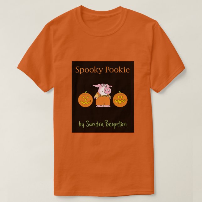 Camiseta SPOOKY POOKIE por Sandra Boynton (Diseño del anverso)