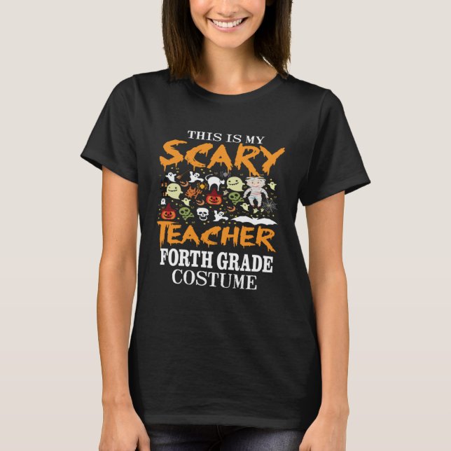 Camiseta Spooky This Is My Scary 4th Grade Teacher Hallowee (Anverso)