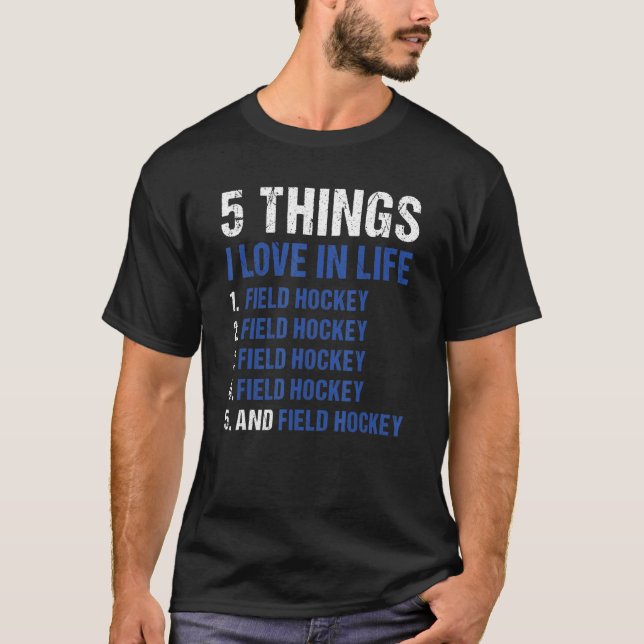 Camiseta Sport 5 Things I Love In Life Field Hockey_1 (Anverso)