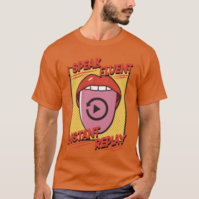 Camiseta Sports Announcer I Speak Fluent Instant Replay vin (Anverso)