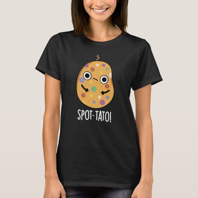 Camiseta Spot-tato Funny Potato Pun Dark BG (Anverso)