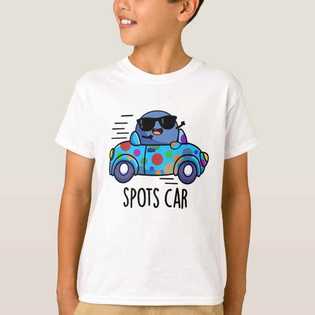 Camiseta Spots Car Funny Sports Car Pun (Anverso)