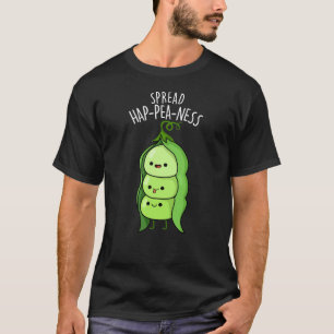 Camiseta Spread Hap-pea-ness Funny Peas Pun Dark BG