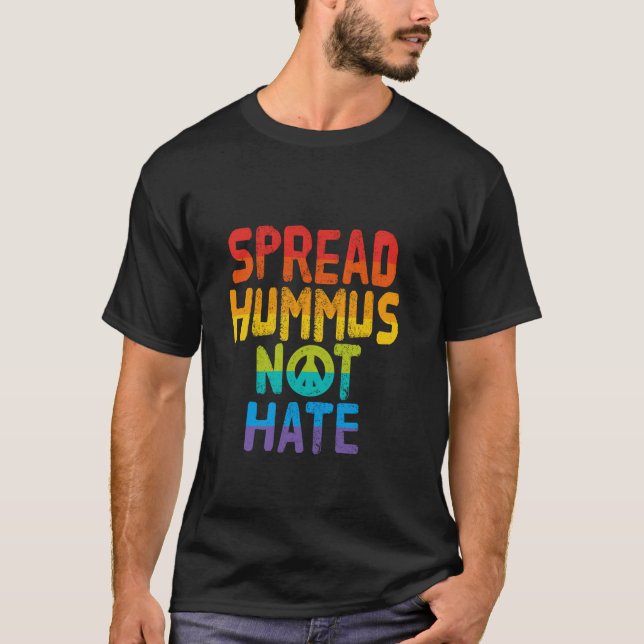 Camiseta Spread Hummus Not Hate Vegan Vegetarian Veggie Rai (Anverso)