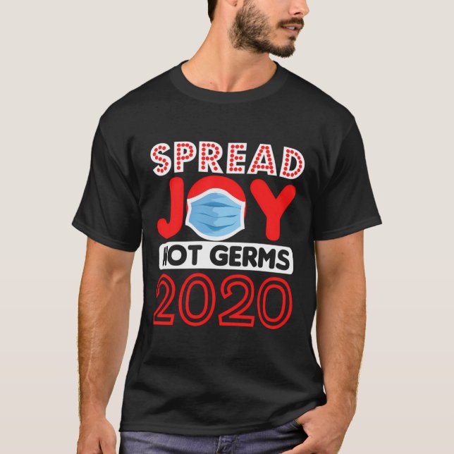 Camiseta Spread Joy Not Germs Funny 2020 Navidades (Anverso)