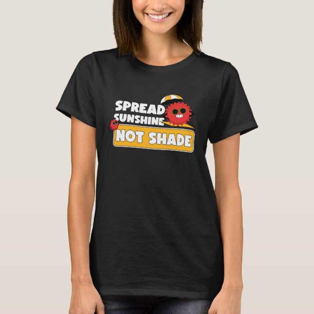 Camiseta Spread Sunshine Not Shade Mental Health Awareness  (Anverso)
