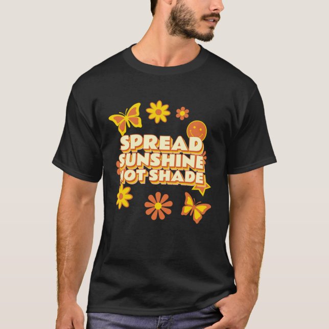 Camiseta Spread Sunshine Not Shade Mental Health Awareness  (Anverso)