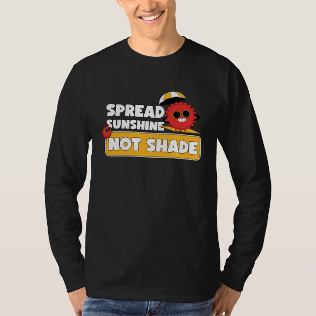Camiseta Spread Sunshine Not Shade Mental Health Awareness  (Anverso)