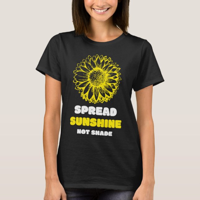 Camiseta Spread Sunshine Not Shah Mental Health Awareness (Anverso)
