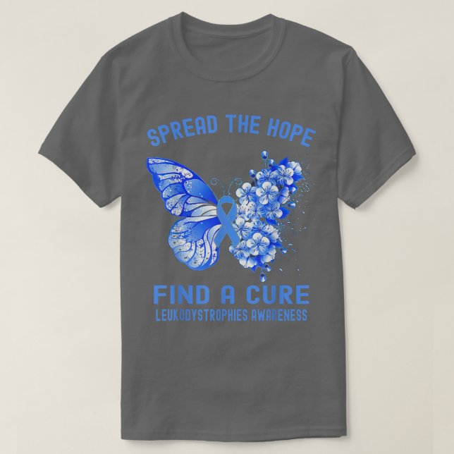 Camiseta Spread The Hope Find A Cure Leukodystrophies Aware (Diseño del anverso)