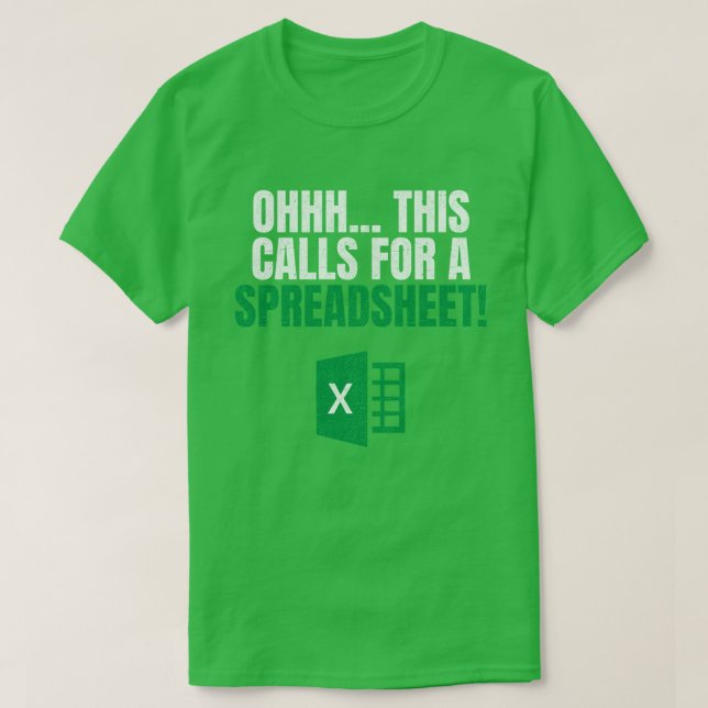 Camiseta Spreadsheet Lover Ohhh Esto Pide Una Spreadshee (Diseño del anverso)
