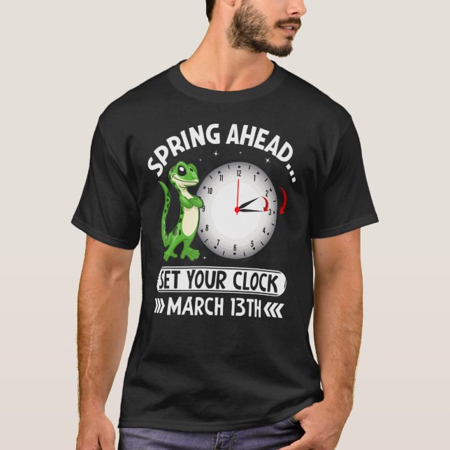Camiseta Spring Ahead Establece Tu Reloj Marzo 13 Dia Graci (Anverso)