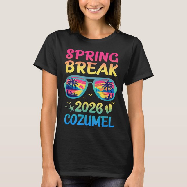 Camiseta Spring Break Cozumel 2026 Vacation Trip Sungles  (Anverso)